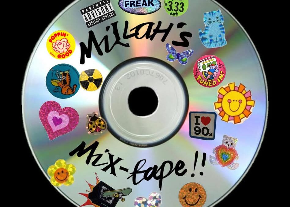 Millah’s Mixtape